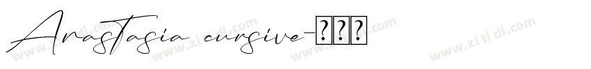 Anastasia cursive字体转换